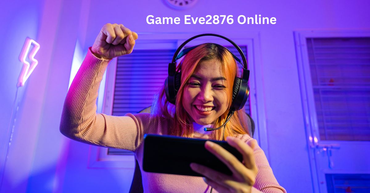 Game Eve2876 Online