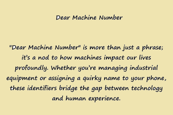 Dear Machine Number